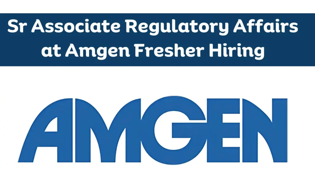 Amgen Fresher Hiring