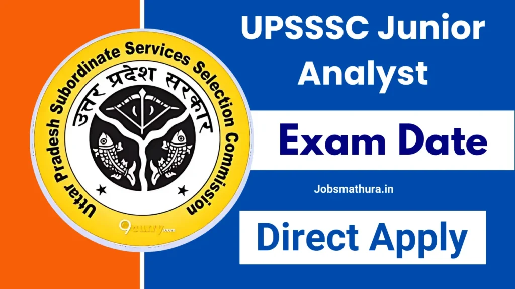 UPSSSC Junior Analyst Exam Date 2025