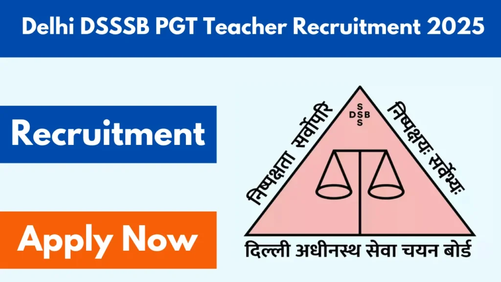 Delhi DSSSB PGT Teacher Recruitment 2025