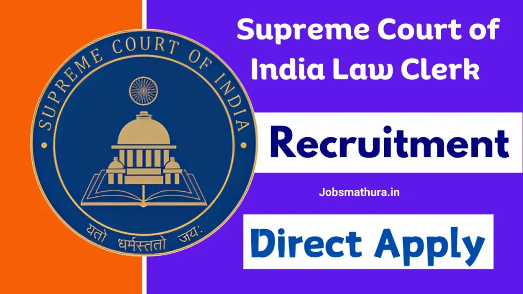 Supreme Court of India Law Clerk Recruitment 2025