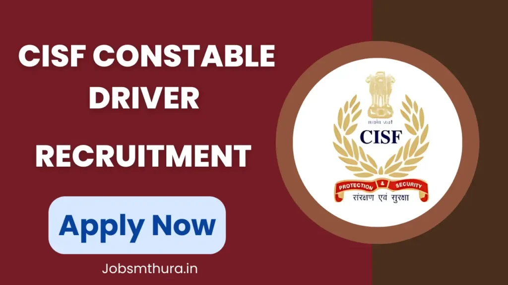 CISF Constable/Driver Recruitment 2025