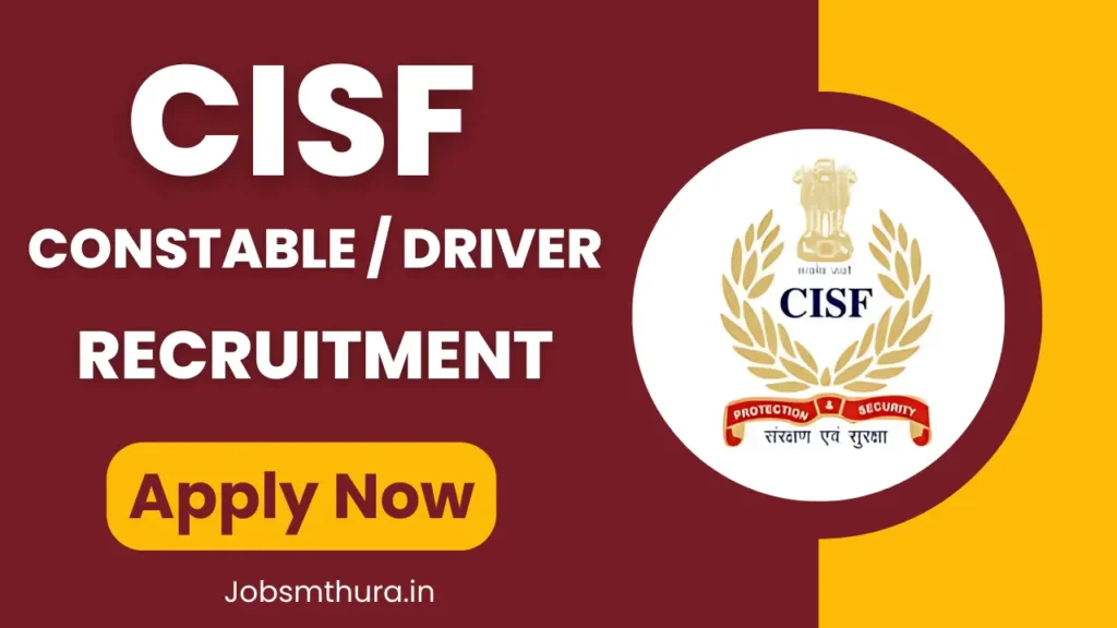 CISF Constable/Driver Recruitment