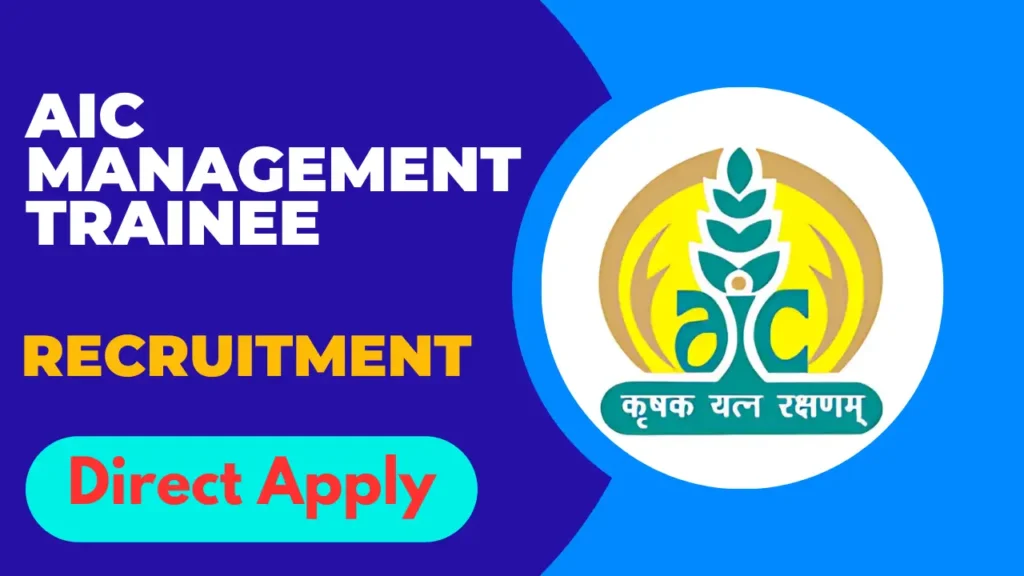 AIC Management Trainee (MT) Recruitment 2025