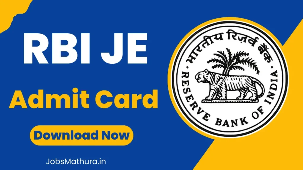 RBI JE Admit Card 2025