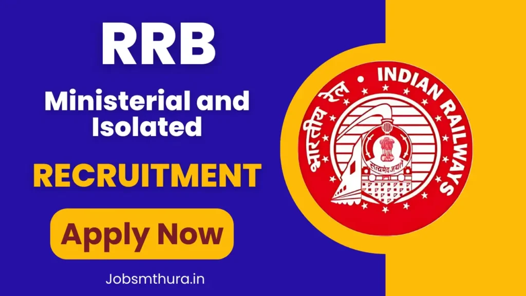 RRB Ministerial and Isolated Recruitment 2025