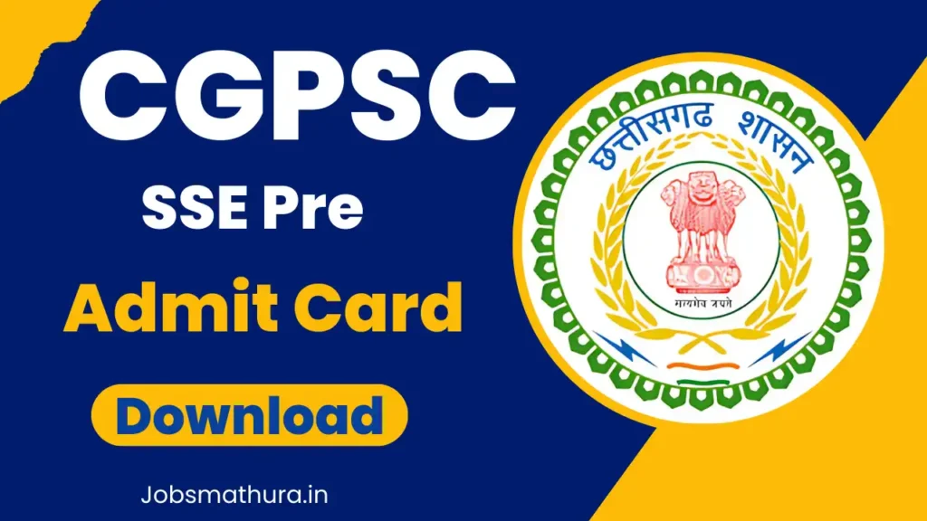 CGPSC SSE Pre Admit Card 2025