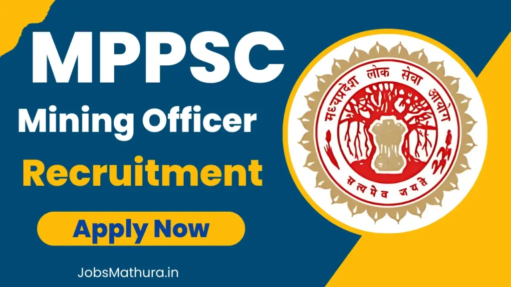 MPPSC Mining Officer Recruitment 2025