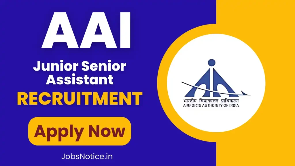 AAI Junior Senior Assistant Recruitment