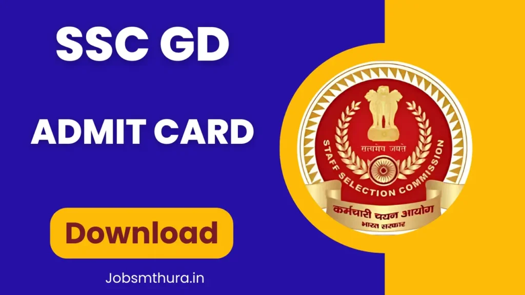 SSC GD Admit Card 2025