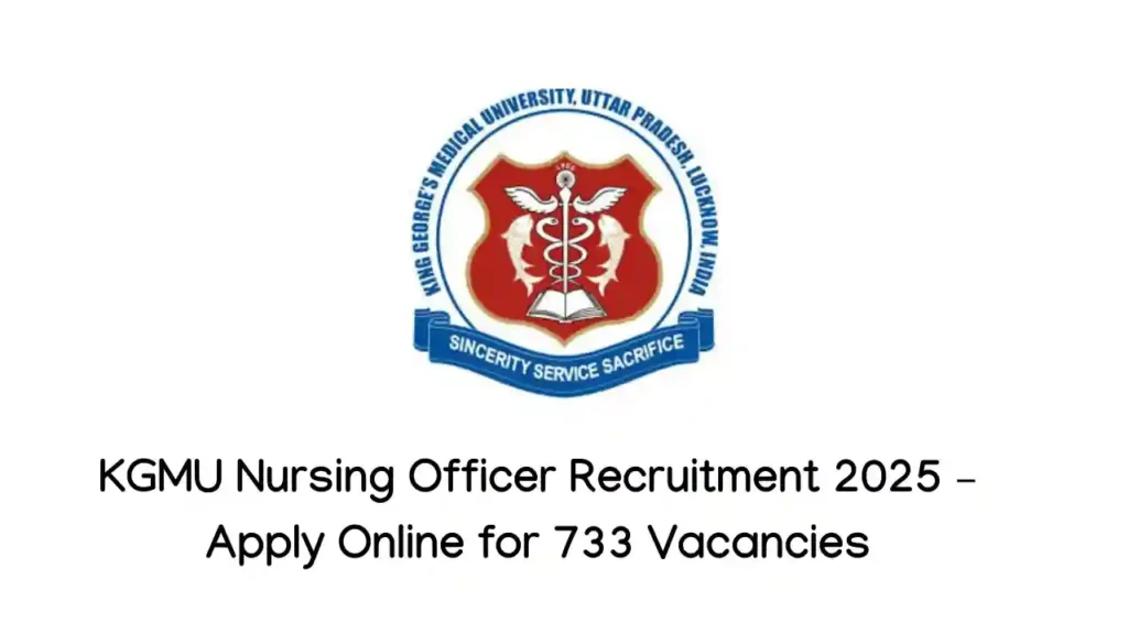 KGMU Nursing Officer Recruitment 2025