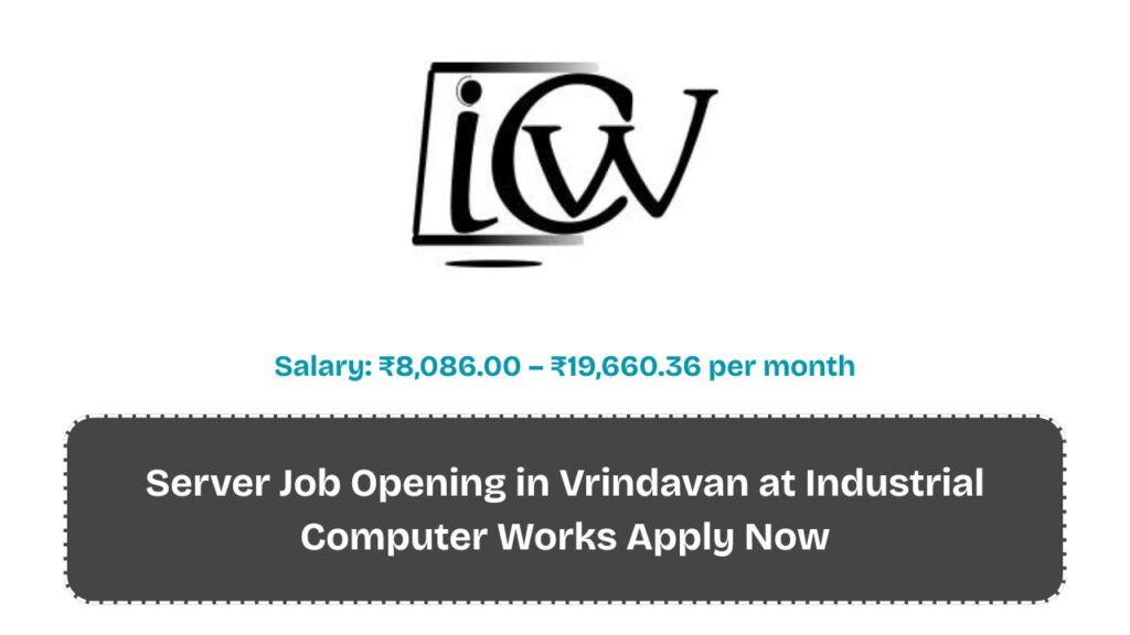 Server Job Opening in Vrindavan