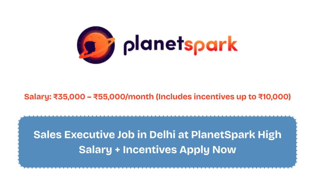 Sales Executive Job in Delhi
