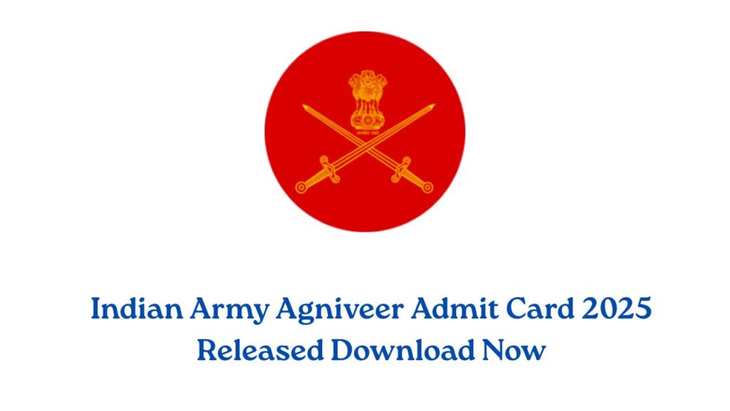 Indian Army Agniveer Admit Card 2025